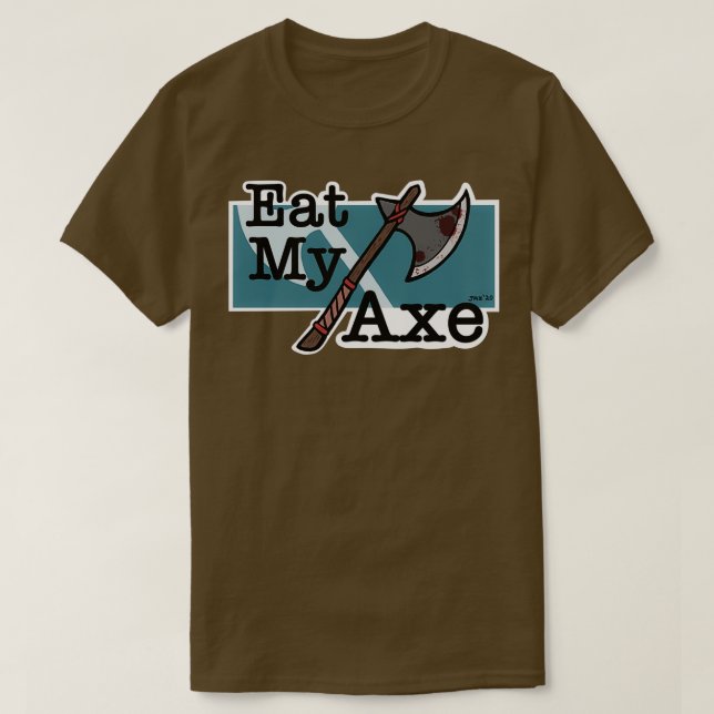 Ät min Ax T Shirt (Design framsida)