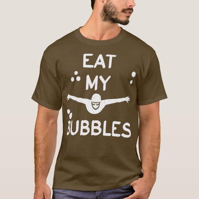Ät min Bubbles-Dyka Funny Swimming Bassäng T Shirt (Framsida)