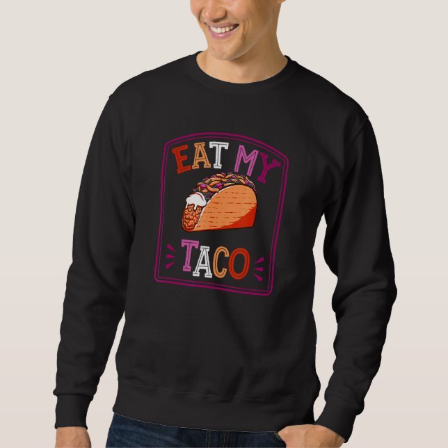 Ät min Taco-Lesbisk Pride Joke Pun-Trendig-köer Lång Ärmad Tröja (Framsida)