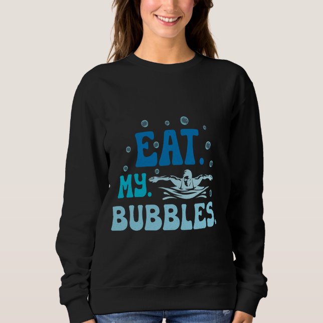 Ät mina bubblor, som säger för att simma.. t shirt (Framsida)