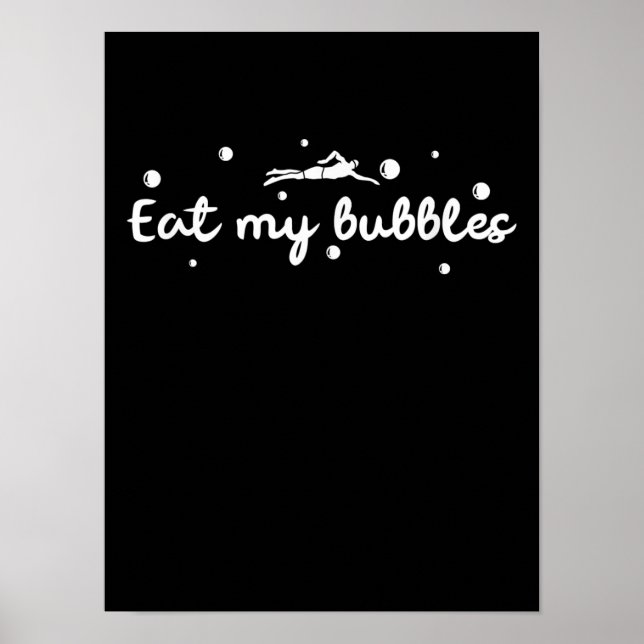 Ät mina bubblor Swimming Gift A Swimmer Poster (Framsidan)
