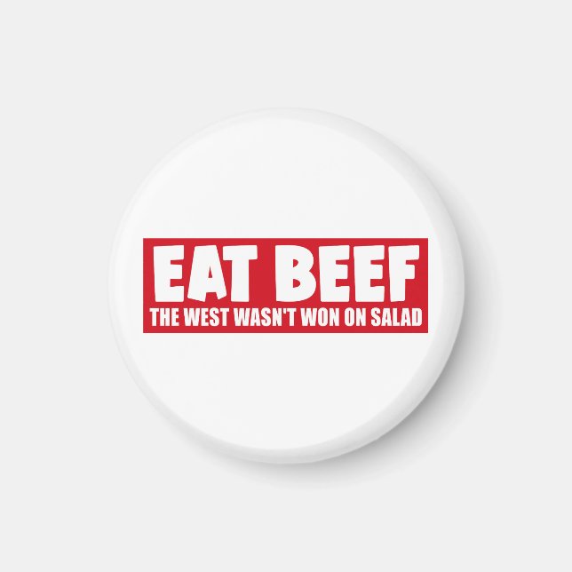 Ät nötkött Västern vann inte på Salad - Kött Älska Magnet (Framsidan)