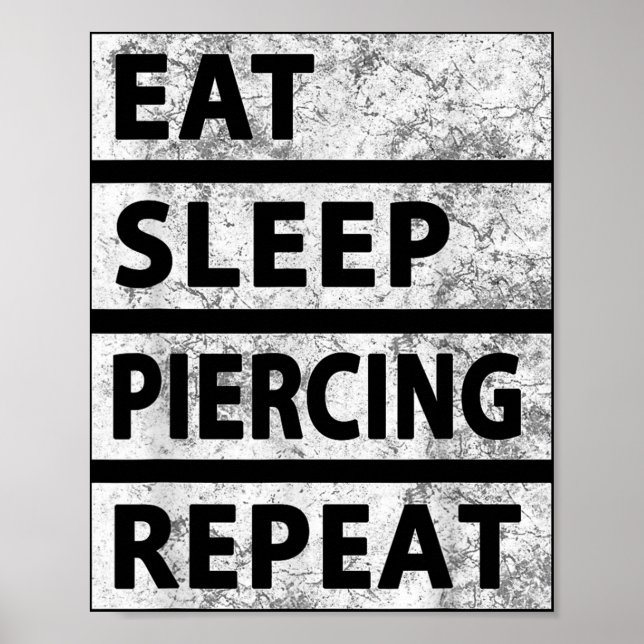 Ät Piercing i viloläge Upprepa lustig Piercing Poster (Framsidan)