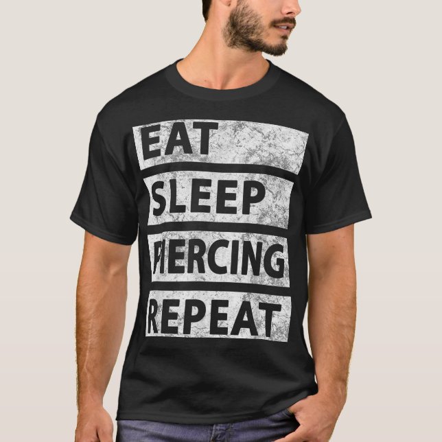 Ät Piercing i viloläge Upprepa lustig Piercing T Shirt (Framsida)