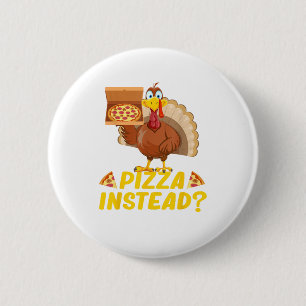 Ät pizza i stället för kalkon på Thanksgiving Knapp