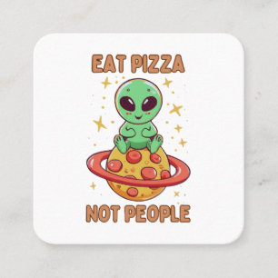 Ät pizza inte människor fyrkantigt visitkort