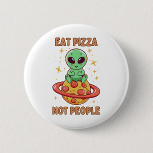 Ät pizza inte människor knapp