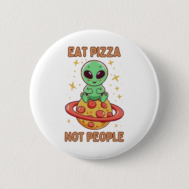 Ät pizza inte människor knapp (Framsida)