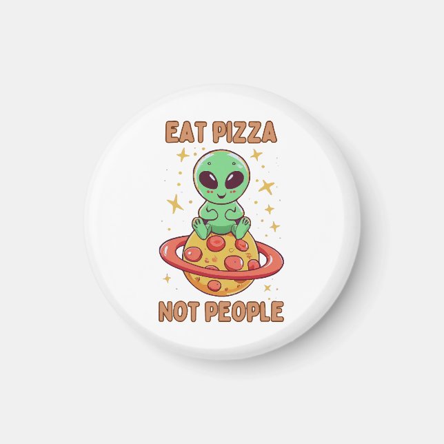 Ät pizza inte människor magnet (Framsidan)