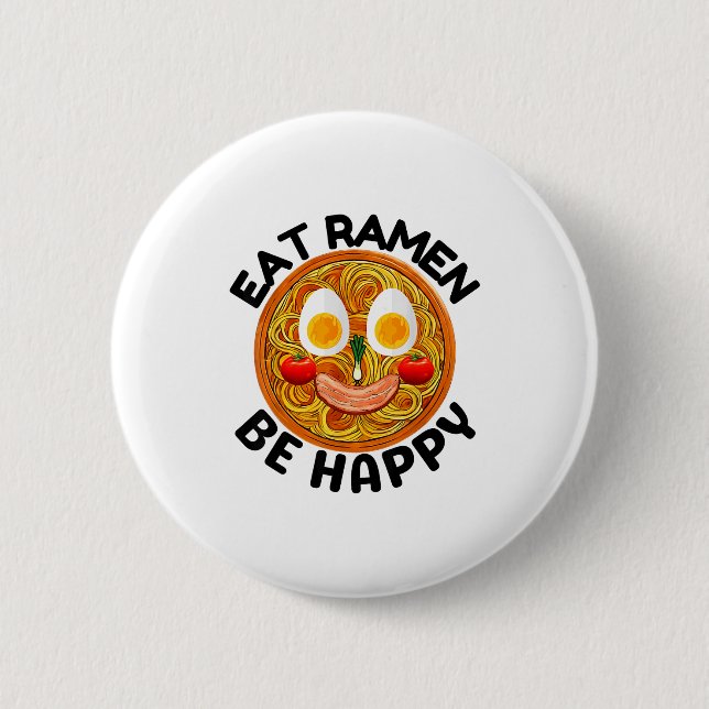 Ät Ramen Var Glad Kawaii Stil Rolig Japansk Ani Knapp (Framsida)