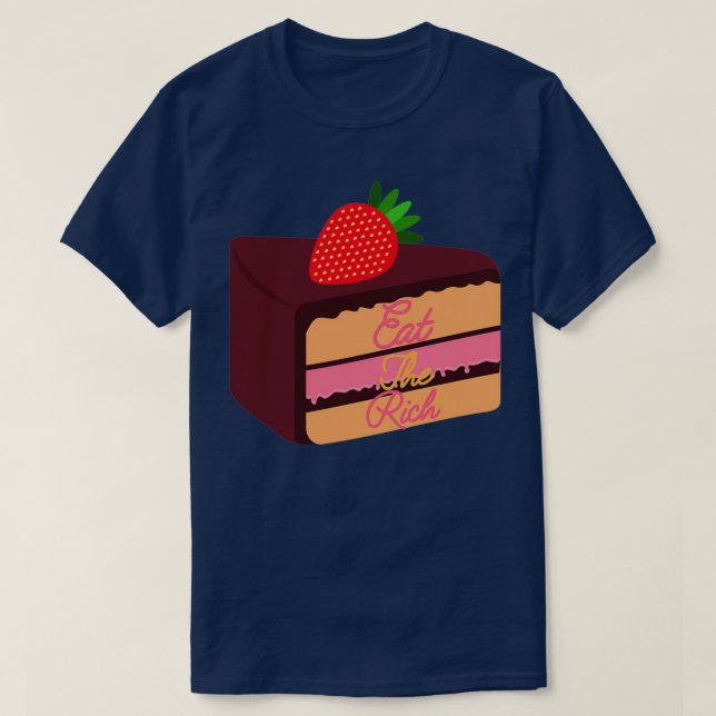 Ät Rik Cake Art T Shirt (Design framsida)