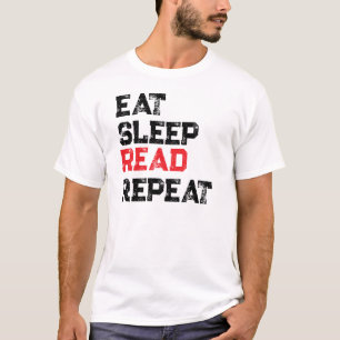 ÄT SLEEP LÄS REPETERA T-Shirt,Bokälskare T Shirt