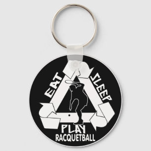 ÄT, SLEEP, SPELA RACQUETBALL NYCKELRING