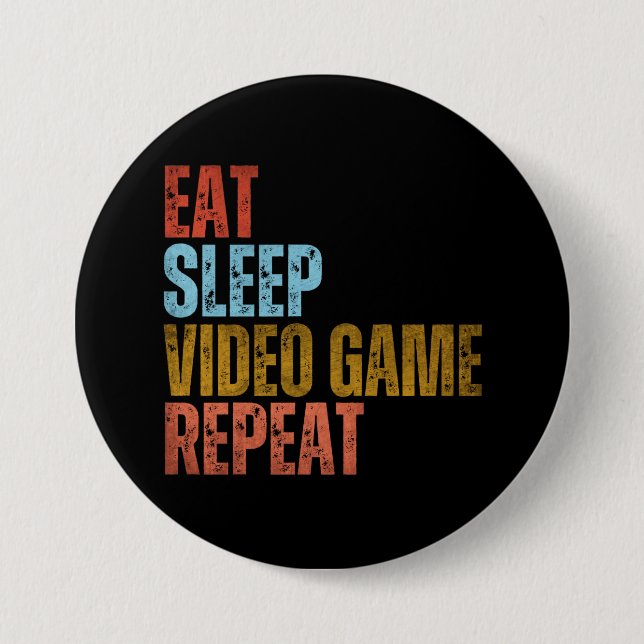 ÄT SLEEP VIDEO GAME REPETERA KNAPP (Framsida)