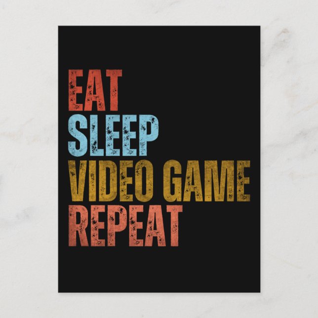 ÄT SLEEP VIDEO GAME REPETERA VYKORT (Framsida)