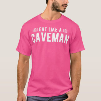 Ät som en Grottman som konkurrerar T Shirt
