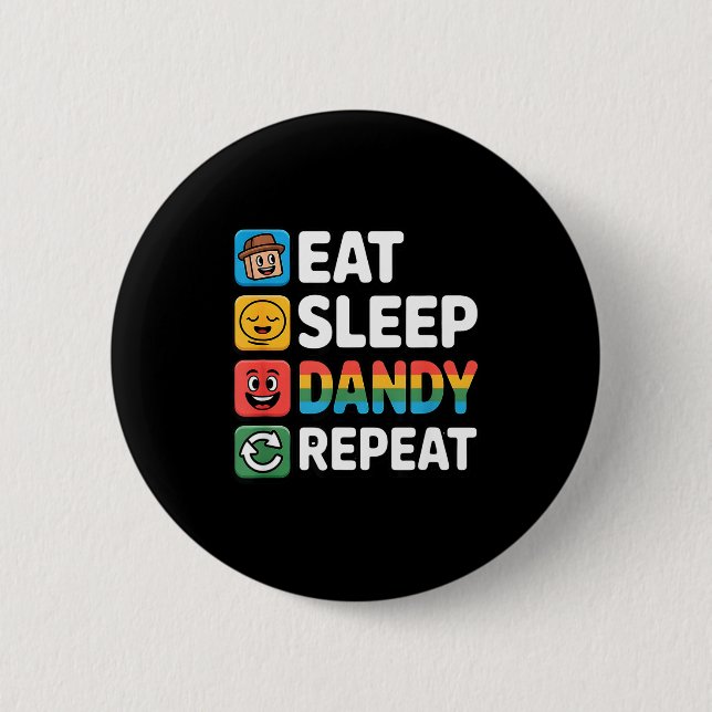 Ät sömn dandy upprepa födelsedagsdekoration pojkar knapp (Framsida)