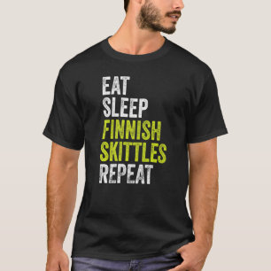 Ät Sömn Finsk Skittle Repeat Finsk Skittle T Shirt