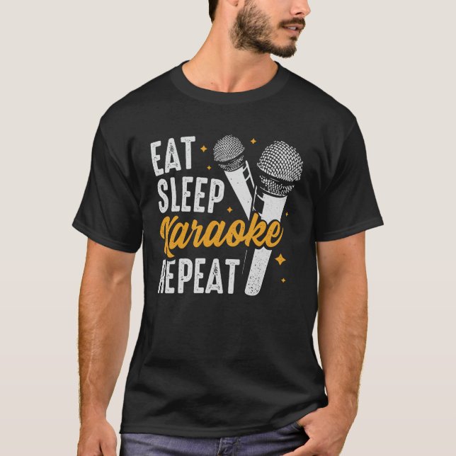 Ät sömn Karaoke Upprepa Party Singing Singer Gift T Shirt (Framsida)