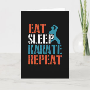 Ät sömn Karate upprepa Kort