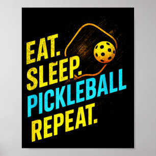 Ät sömn pickleball upprepa - roliga spelare fans poster
