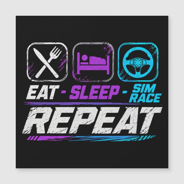 Ät sömn sim tävla upprepa för sim racing fans (Framsida)