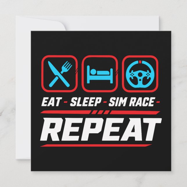 Ät sömn sim tävla upprepa för sim racing fans inbjudningar (Framsida)
