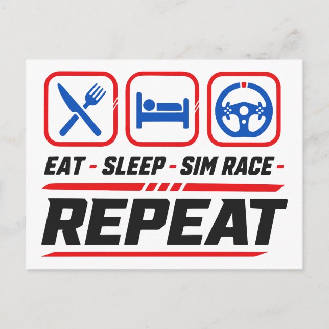 Ät sömn sim tävla upprepa för sim racing fans vykort (Framsida)