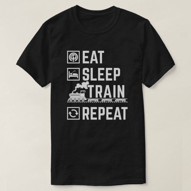 Ät, sömn, tåg, upprepa t shirt (Design framsida)