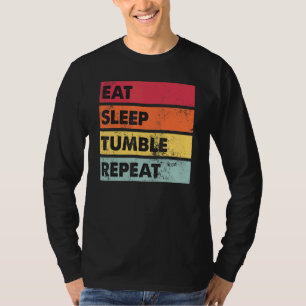 Ät sömn Tumble Upprepa tuggandet Gymnast Girls Wo T Shirt