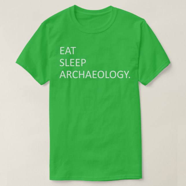 Ät sömnarkeologi t shirt (Design framsida)