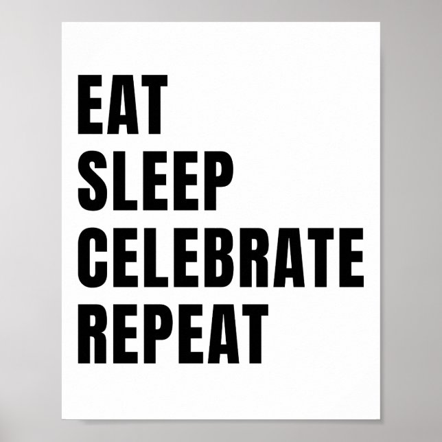 Ät sömnen fira upprepning poster (Framsidan)