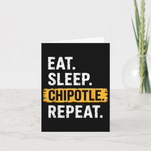 Ät Sömnkapsel Upprepa Vintage Funny Chipotle L Kort