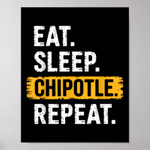 Ät Sömnkapsel Upprepa Vintage Funny Chipotle L Poster