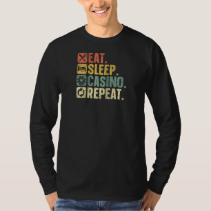 Ät sömnkasino Upprepa spel för spel-spelarspel G T Shirt