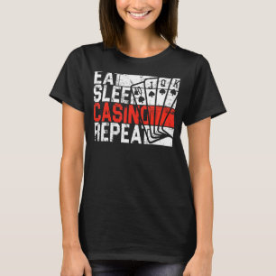 Ät sömnkasino Upprepa spel Spelare T Shirt