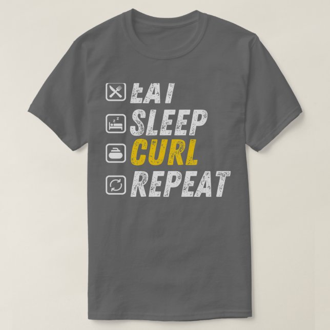 Ät sömnkurva Funny Curling Gift T Shirt (Design framsida)