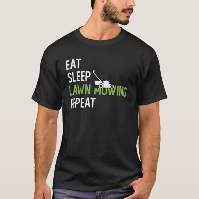 Ät sömnlöshet Gräsmatta Upprepa Gräsmatta Mining E T Shirt (Framsida)