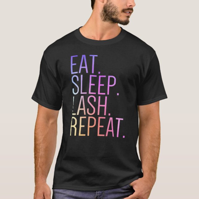 Ät sömnlöshet Upprepa Eyelash Makeup Ansikte Lash  T Shirt (Framsida)