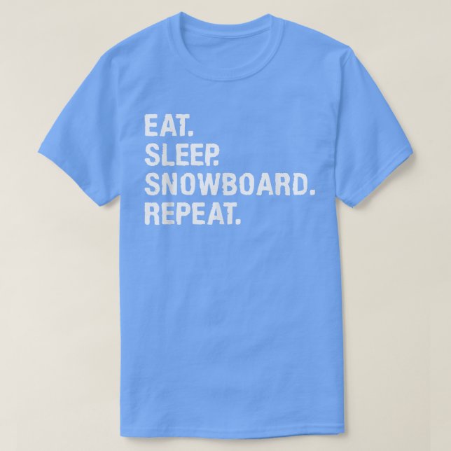 Ät sömnlöv Upprepa snöbordning Snowboarde T Shirt (Design framsida)