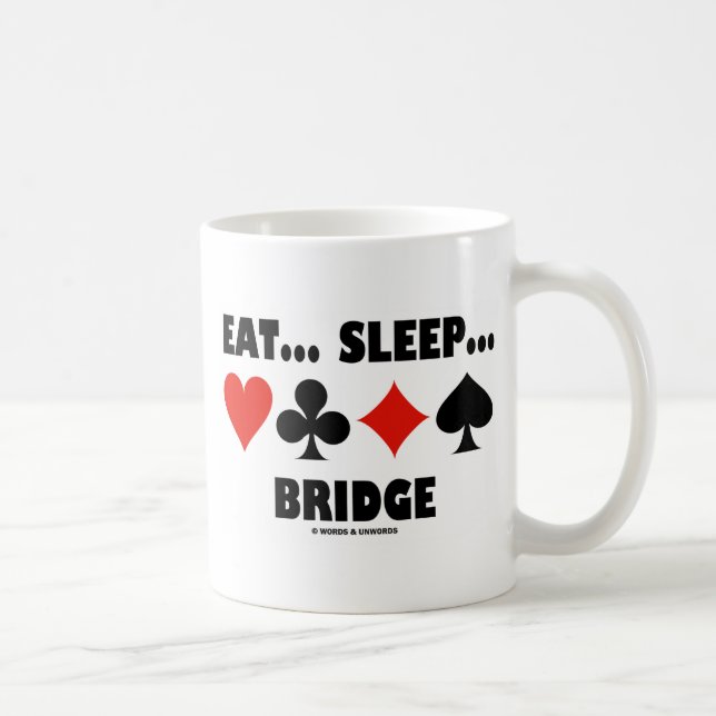 Ät.. Sov... Brygga (Bridge Humor Card Kostym) Kaffemugg (Höger)