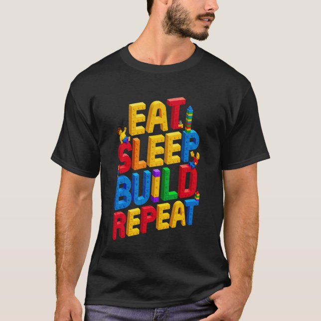ÄT SOV BYGG UPPREPA Mästerbyggare Bygger Bri T Shirt (Framsida)