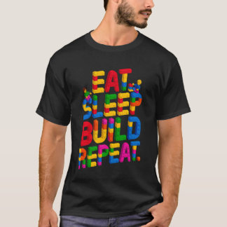 ÄT SOV BYGG UPPREPA Mästerbyggare Bygger Bri T Shirt