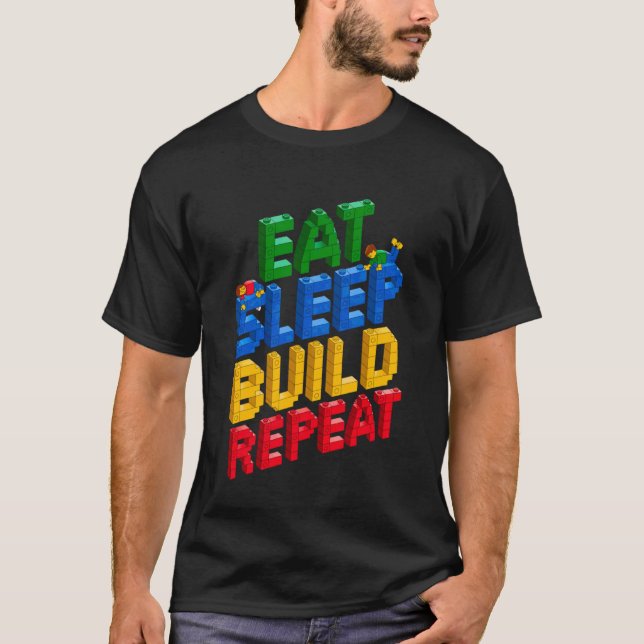 ÄT SOV BYGG UPPREPA Mästerbyggare Bygger Bri T Shirt (Framsida)