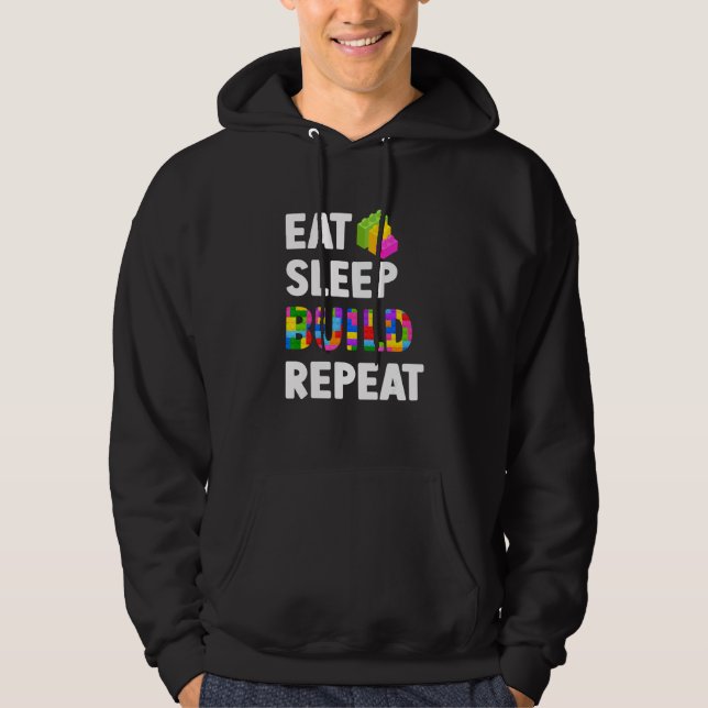 Ät Sov Bygg Upprepa Mästerbyggare Byggnad Block Hoodie (Framsida)