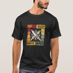 Ät Sov Dart Upprepa Gåvor för Dartspelare Män T Shirt