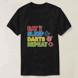 Ät Sov Dart Upprepa Gåvor för Dartspelare Män T Shirt