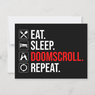 Ät. Sov. Doomscroll. Upprepa Vykort