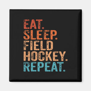 Ät Söv Fälthockey Upprepa Rolig Vintage Retro  Magnet