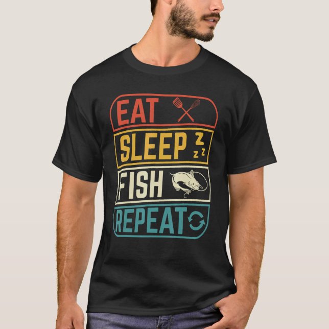 Ät sov fiske upprepa  Design för fiskare T Shirt (Framsida)